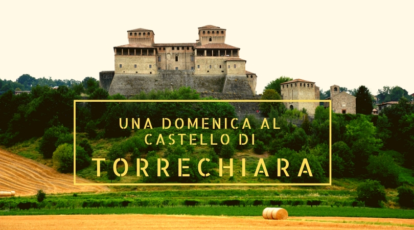 Una domenica al castello di Torrechiara